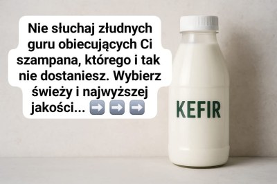 Gdy życie oferuje tylko ścieki, wybierz świeży i odżywczy&nbsp;Kefir!