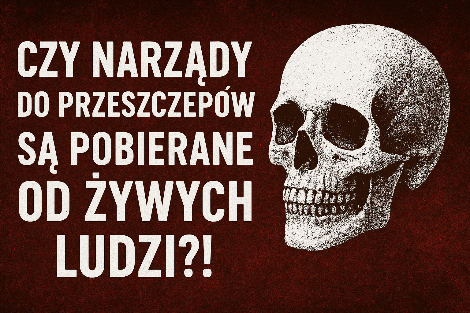 CZY NARZĄDY POBIERANE SĄ OD&nbsp;ŻYJĄCYCH!?