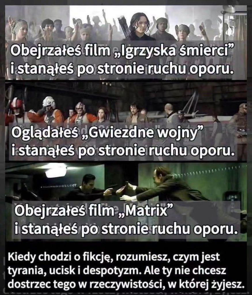 Obrazek przedstawia tekst o filmach "Igrzyska śmierci", "Gwiezdne wojny" i "Matrix", mówiący o wspieraniu ruchu oporu przeciwko tyranii w fikcji i rzeczywistości.