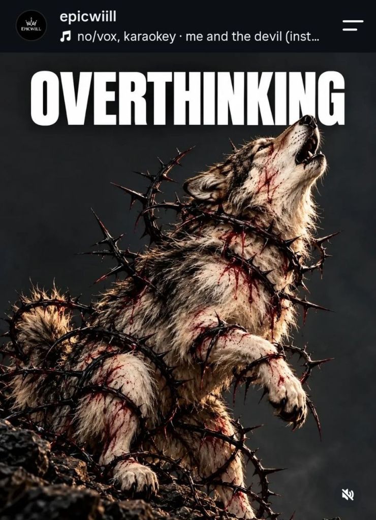 Wilk z ranami, otoczony kolczastymi gałęziami, wyrażający uczucie niepokoju, z napisem 'OVERTHINKING' w górnej części obrazu.